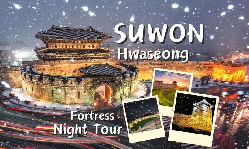 From Seoul: Suwon Hwaseong Fortress Night Tour - Meeting in Seoul and riding to Suwon